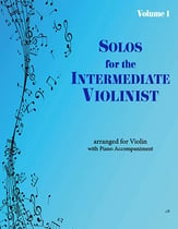 Solos for the Intermediate Violinist #1 Violin and Piano cover